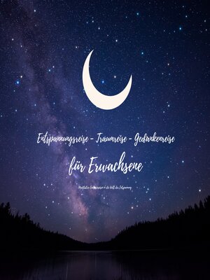 cover image of Entspannungsreise--Traumreise--Gedankenreise für Erwachsene